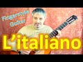 L'Italiano (Fingerstyle Guitar Cover)