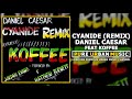 Daniel Caesar Feat Koffee Cyanide Remix