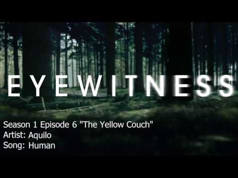 Eyewitness | Human - Aquilo