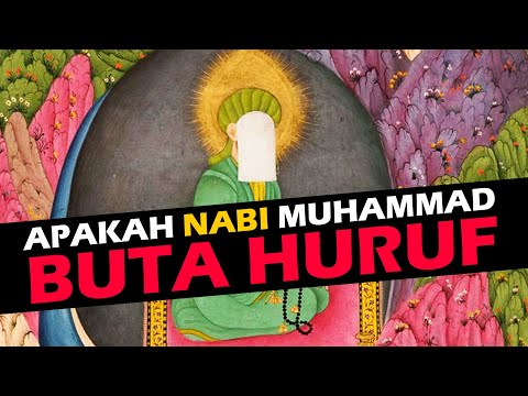 APAKAH NABI MUHAMMAD BUTA HURUF...? JAWABAN YANG BERBEDA DARI YANG PERNAH KAMU DENGAR