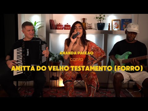 Anitta: O Outro Lado, por Ananda Paixão | Forró | Piseiro | Brega