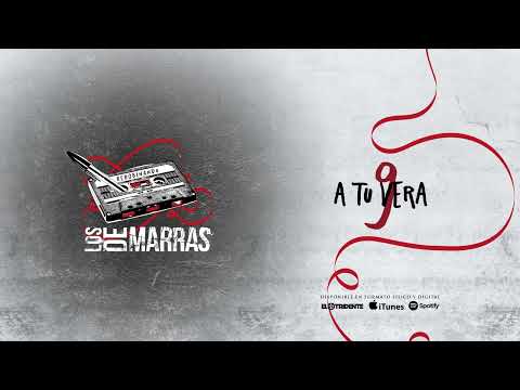 LOS DE MARRAS "A Tu Vera" (Audiosingle)