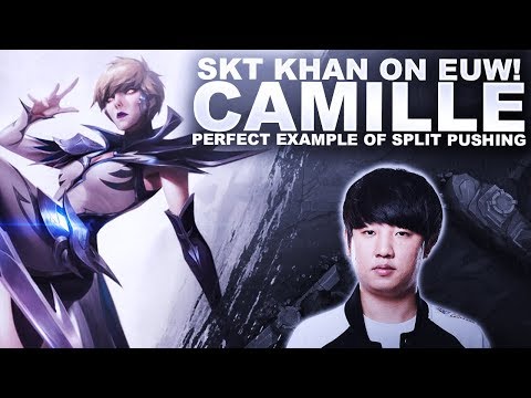 THE PERFECT EXAMPLE OF SPLIT PUSHING! SKT T1 KHAN ON CAMILLE! | League of Legends