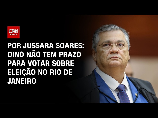 Governo do RJ: Dino não tem prazo para votar sobre eleição | CNN PRIME TIME