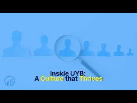 Inside UYB - A Culture that Thrives