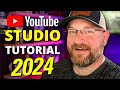 How To Use YouTube Studio 2024 Complete Guide