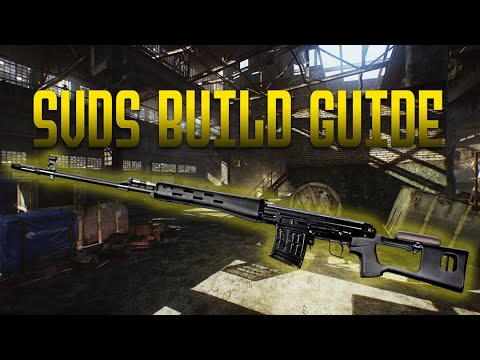SVDS Build Guide - Escape from Tarkov(Patch 12.2)