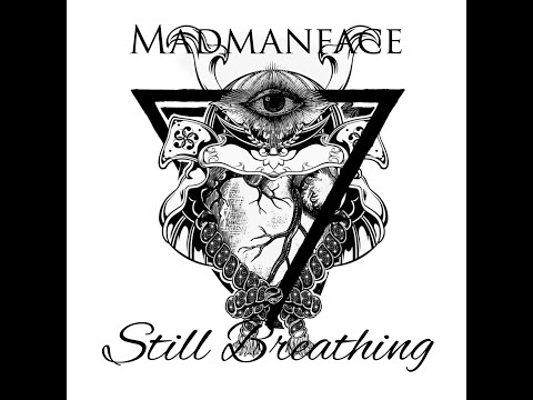 Madmanface - Still Breathing (FULL ALBUM)