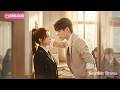 She Ran From Their Love, But He Spent Four Years Waiting for Her Return!【Long Awaited Love】