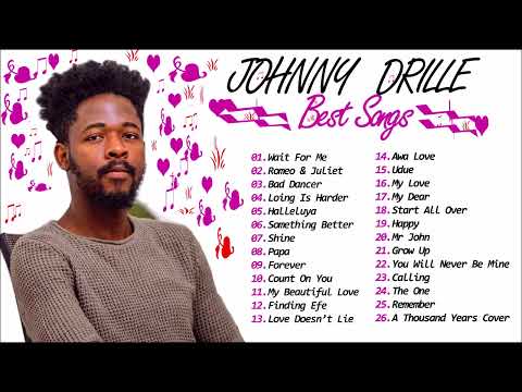 Johnny Drille Greatest Hits Full Album 2022 - The Best of Johnny Drille 2022
