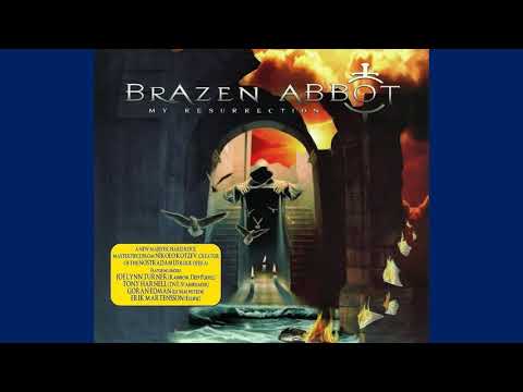 Brazen Abbot (feat. Joe Lynn Turner, Goran Edman) - My Resurrection (2005) (Full Album)