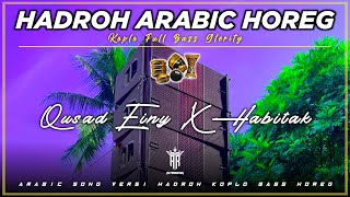 Download lagu HADROH ARABIC SONG BASS HOREG • Qusad Einy X Habitak || AR PRODUCTION mp3 Download lagu HADROH ARABIC SONG BASS HOREG • Qusad Einy X Habitak || AR PRODUCTION mp3