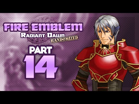 Part 14: Let's Play Fire Emblem, Randomized Radiant Dawn - "Kyza Hammers The Point In"