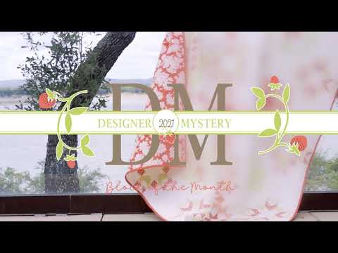 2021 Designer Mystery Block of the Month Club