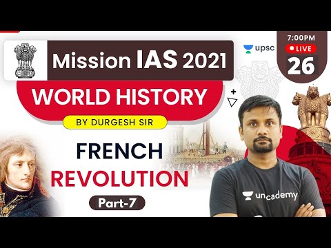 Mission IAS 2021 | World History by Durgesh Sir | French Revolution (Part-7)