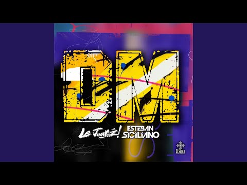 DM (feat. Le Juarez) (After Mix)