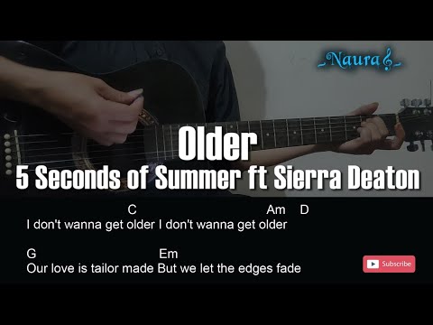 Older (feat. Sierra Deaton) - 5 Seconds Of Summer