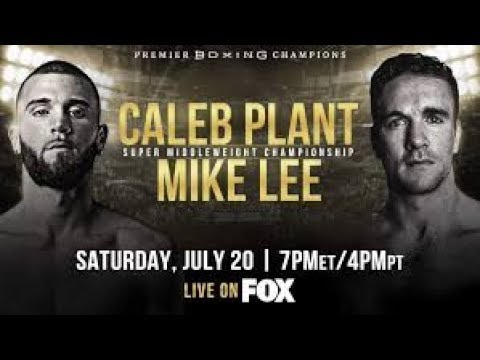 Dwyer 6-20-19 Caleb Plant v. Mike Lee