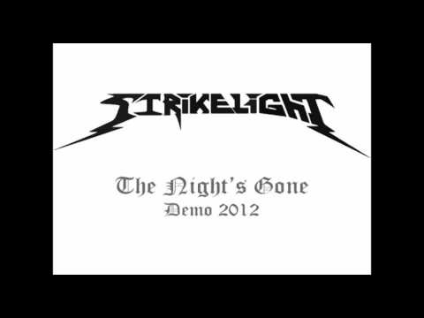 Strikelight - The Night's Gone