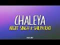 Arijit Singh & Shilpa Rao - (Jawan) Chaleya (Lyrics)