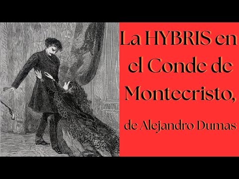 El concepto de HYBRIS en el Conde de Montecristo | El comentario 