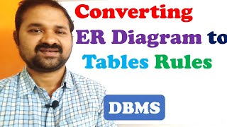 Converting ER diagrams to Tables Rules || Reduction of ER diagrams to Tables || DBMS