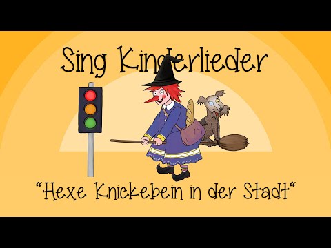 Hexe Knickebein in der Stadt - Sing Kinderlieder präsentiert: Hexe Knickebein | Neue Kinderlieder
