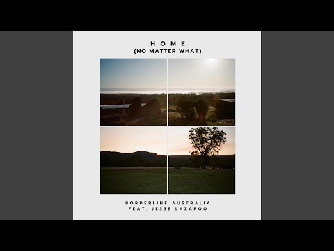 Home (no matter what) (feat. Jesse Lazaroo)