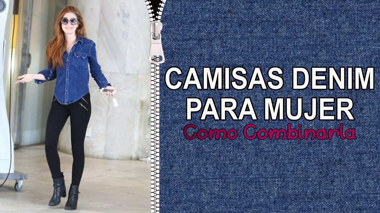 Camisa denim para mujer – Como Combinarla 2020
