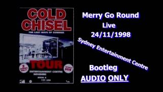 Cold Chisel  Merry Go Round  live 1998