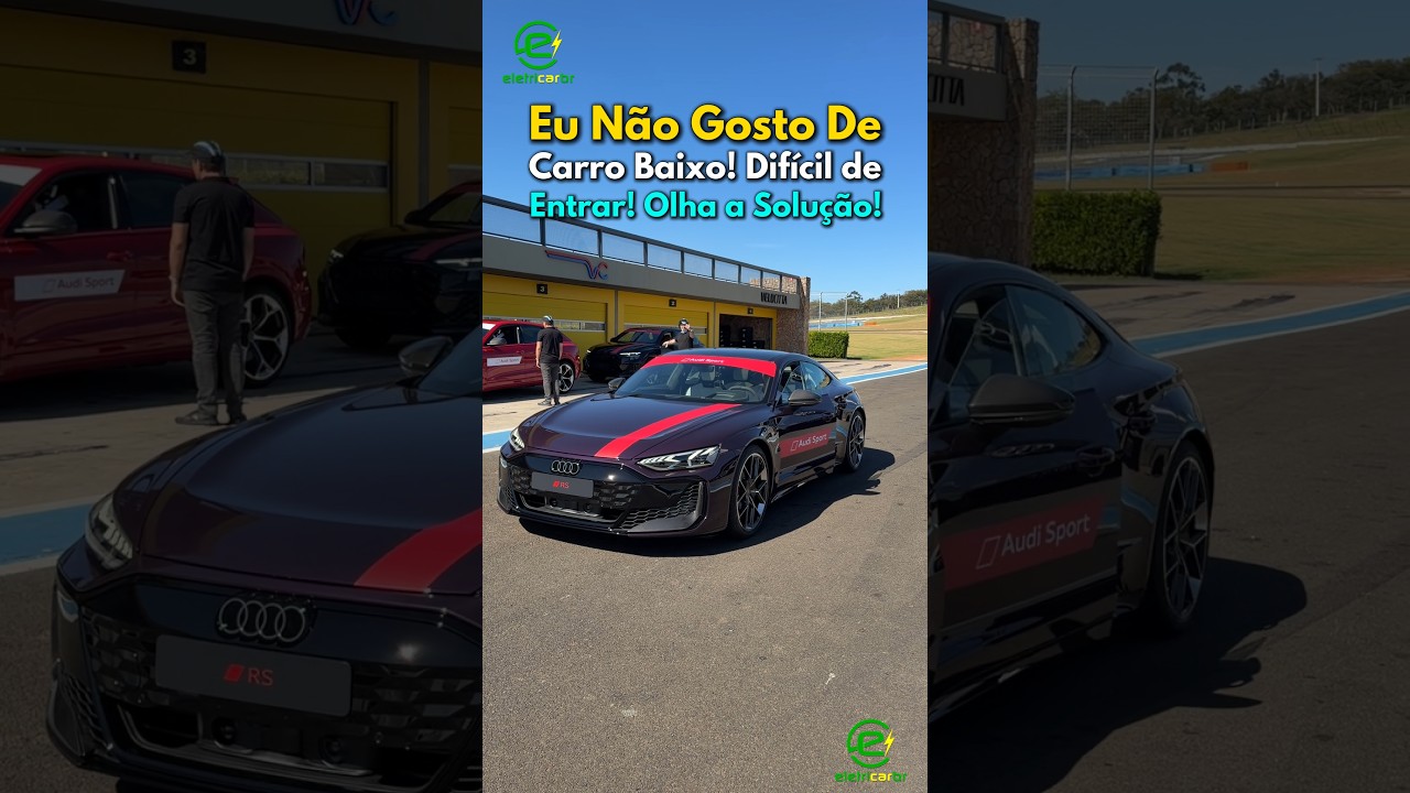 Não Gosta de Carro Baixo? Olha a Solução do Audi RS e-tron GT!⚡