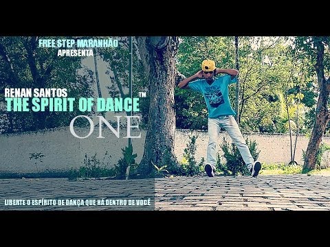 Renan Santos - The Spirit of Dance [ONE] - FREE STEP MA 2014