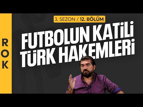 Türk hakemleri lağvedilmelidir Rasim Ozan Kütahyalı