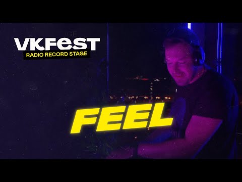 VK Fest Online | Radio Record Stage — FEEL