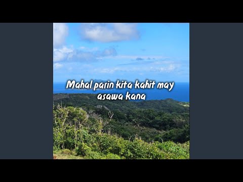 Mahal parin kita kahit may asawa kana