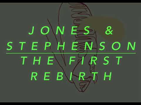 The First Rebirth - Jones & Stephenson