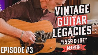 Video thumbnail for Vintage Guitar Legacies - Episode #3 - 1959 Martin D-18E "Kurt Cobain Model" by Sarah James Music