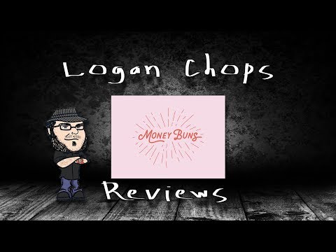 Logan Chops Reviews - Money Buns