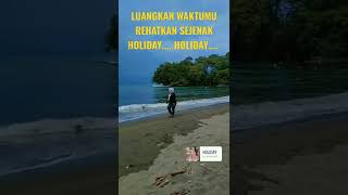 Download lagu #holiday #shot #pantaibatukaras Luangkan waktumu rehatkan sejenak Holiday... Holiday... mp3 Download lagu #holiday #shot #pantaibatukaras Luangkan waktumu rehatkan sejenak Holiday... Holiday... mp3
