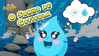 Ciclo da água| História para educação infantil- O Sonho de Gotícula| Dia mundial da água
