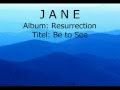 Jane, (Peter Panka) Be to See