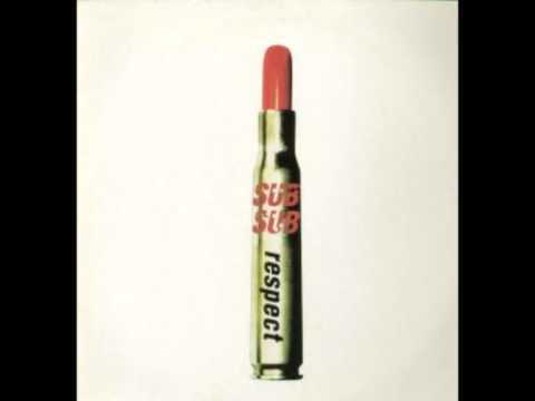 Sub Sub   Respect Dasilva's Acid Dub