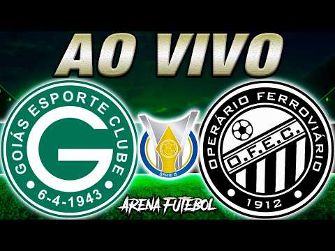 GOIÁS x OPERÁRIO-PR AO VIVO Campeonato Brasileiro - Narração