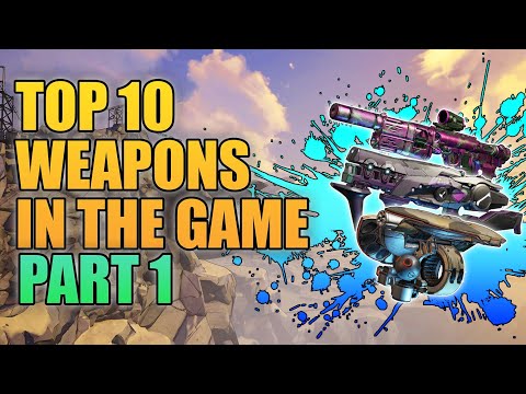 Borderlands 3 | Top 10 Weapons in the Game (Updated) - Part 1