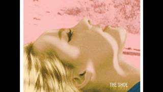 The Shoe - Indian Giver (Jena Malone &amp; Lem Jay)