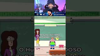 🤣 O HUMOR DUVIDOSO da Cartoon Network kkkk