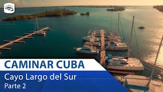 Cuba - Cayo Largo del Sur | Caminar Cuba