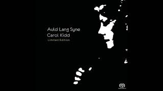 ［試聽］卡蘿姬：舊日時光 限量版 Carol Kidd: Auld Lang Syne ＜Limited Edition＞