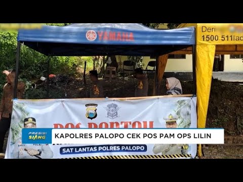 KAPOLRES PALOPO BERBAGI SUPLEMEN &amp; MOTIVASI KEPADA PERSONEL JAGA DI POS OPS LILIN