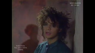 Indochine - Tes yeux noirs (1986)